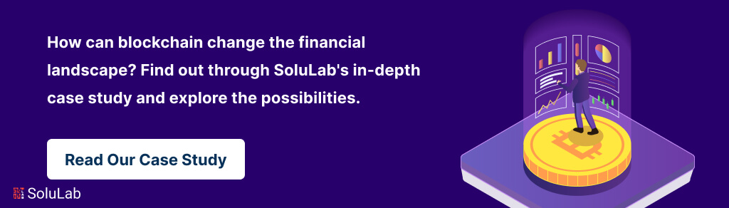 Blockchain in FinTech Case Study