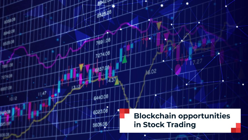 Blog_Blockchain in Stock Trading