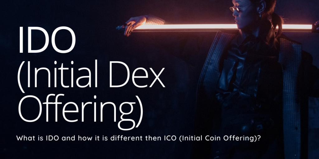 IDO - Initial Dex Offering