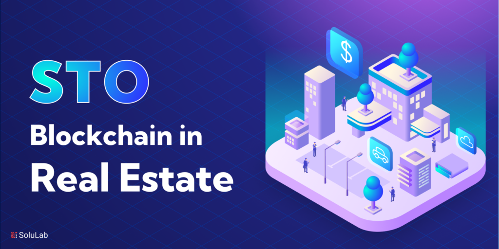 STO Blockchain in Real Estate