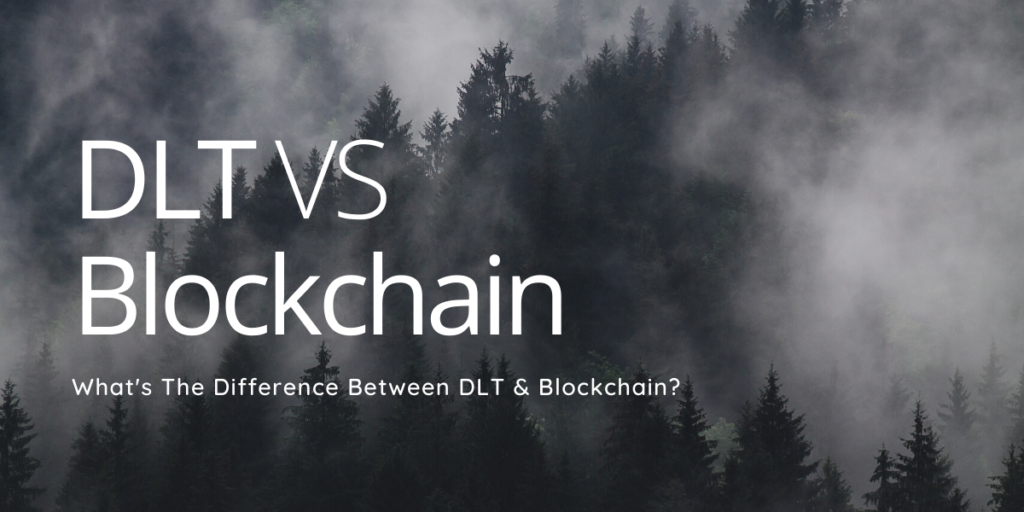 Distributed ledger technology vs blockchain