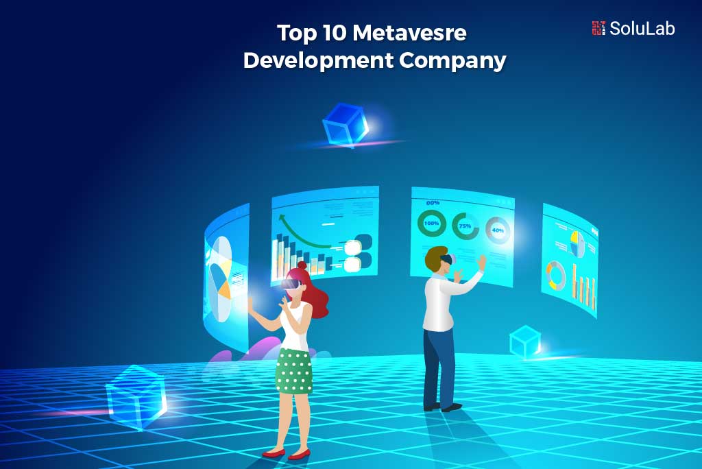Top 10 Metaverse Development Companies