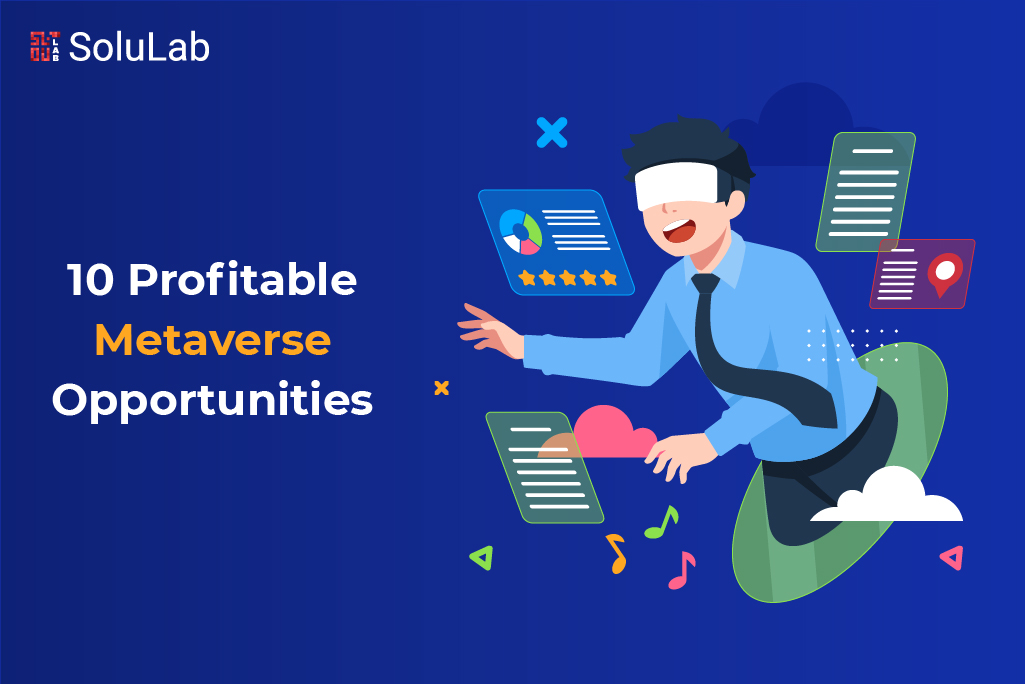 10 Profitable Metaverse Opportunities