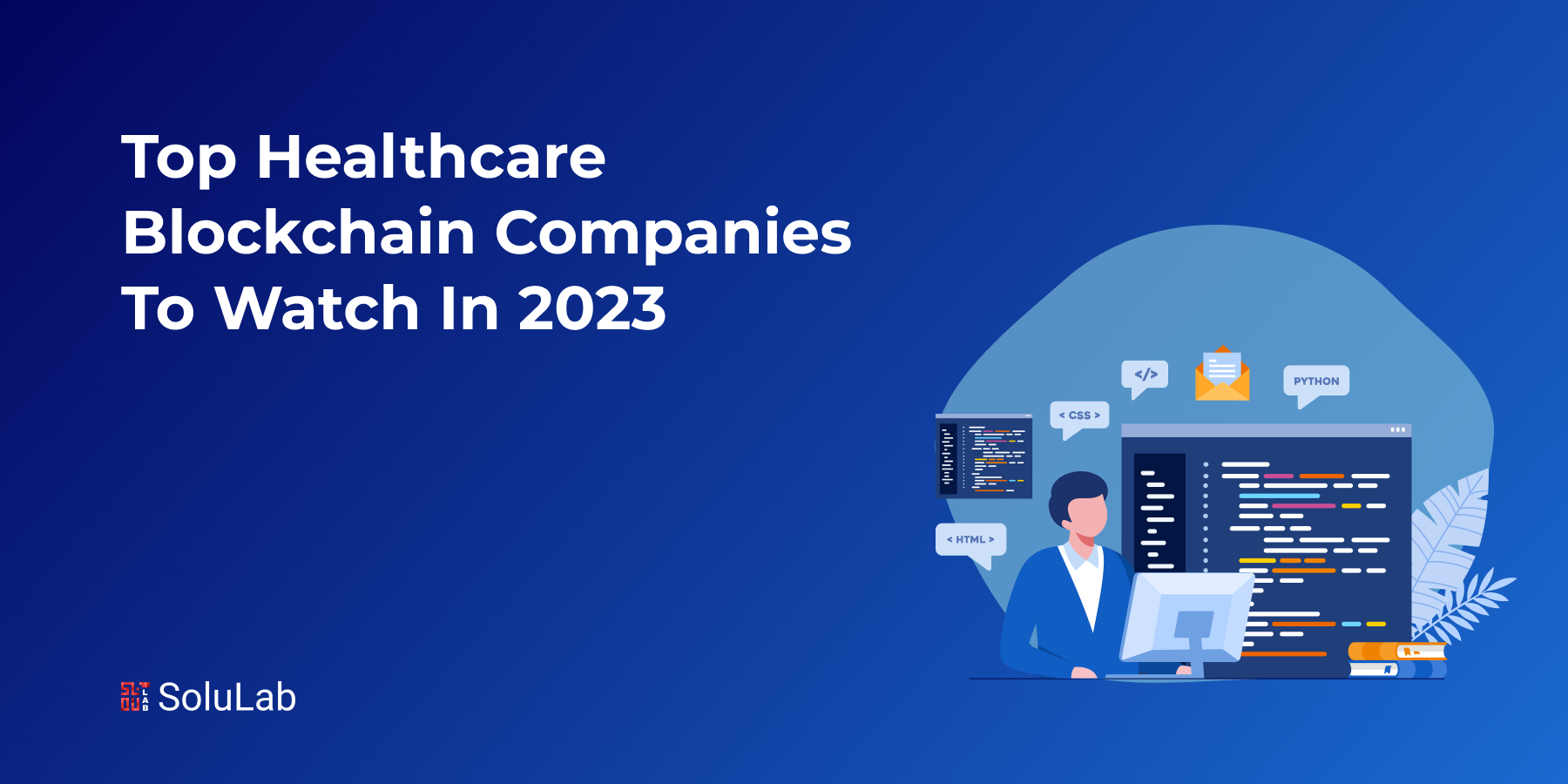 Top Healthcare Blockchain Companies to Watch in 2023