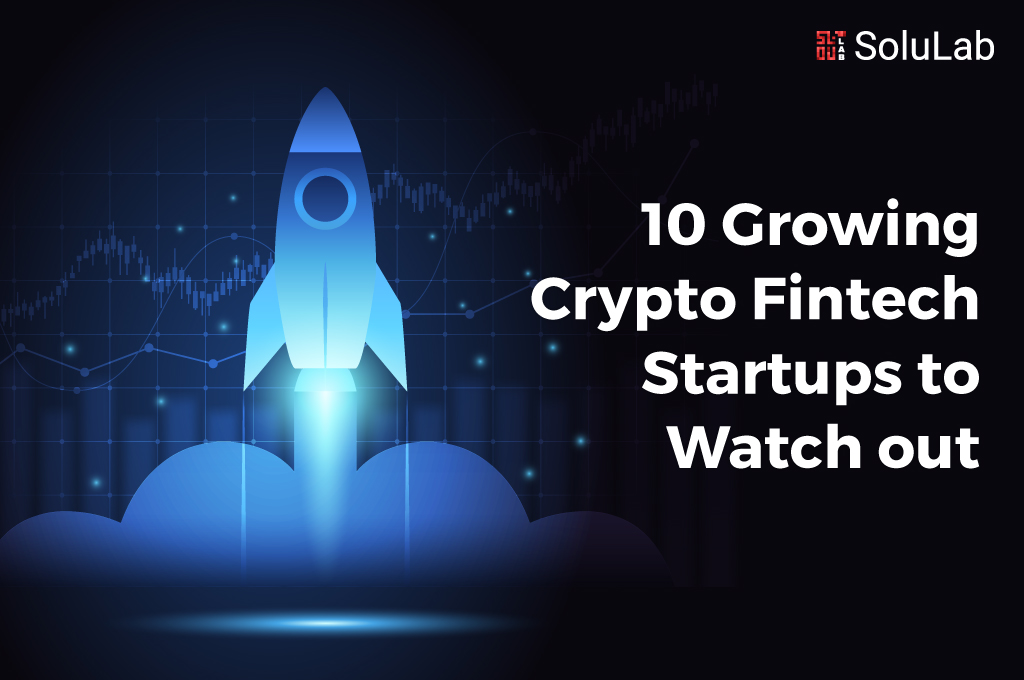 10-Growing-crypto-Fintech
