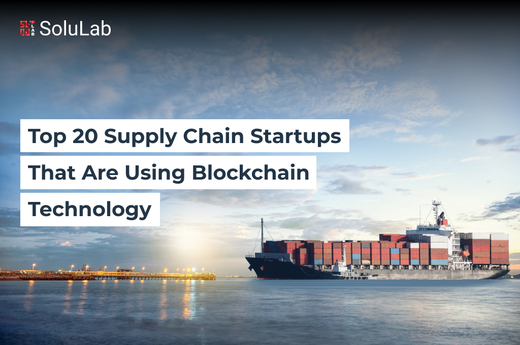 20 Supply Chain Startups