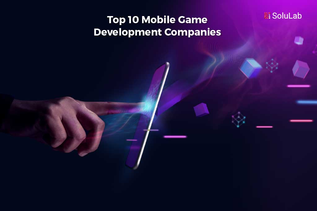 Top 10 Mobile Game Development Company