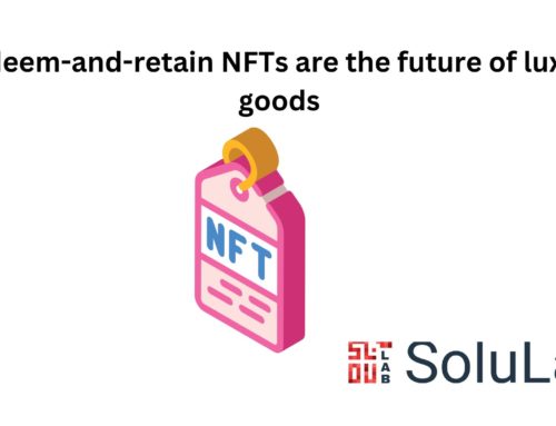 Redeem-and-retain NFTs are the future of luxury goods