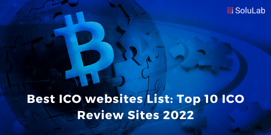 Best ICO websites List: Top 10 ICO Review Sites 2022