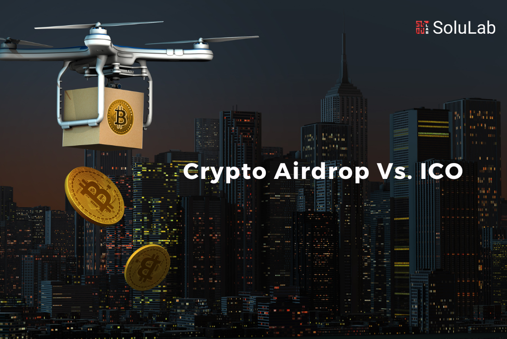 Crypto Airdrop Vs. ICO