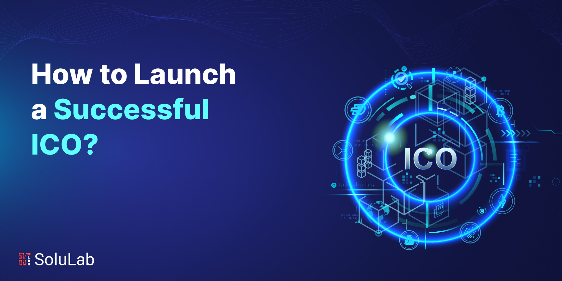 How to Launch a successful ICO?