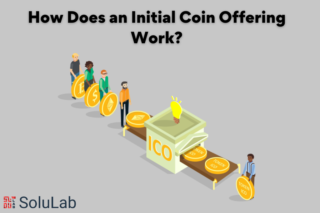 How Does an Initial Coin Offering Work