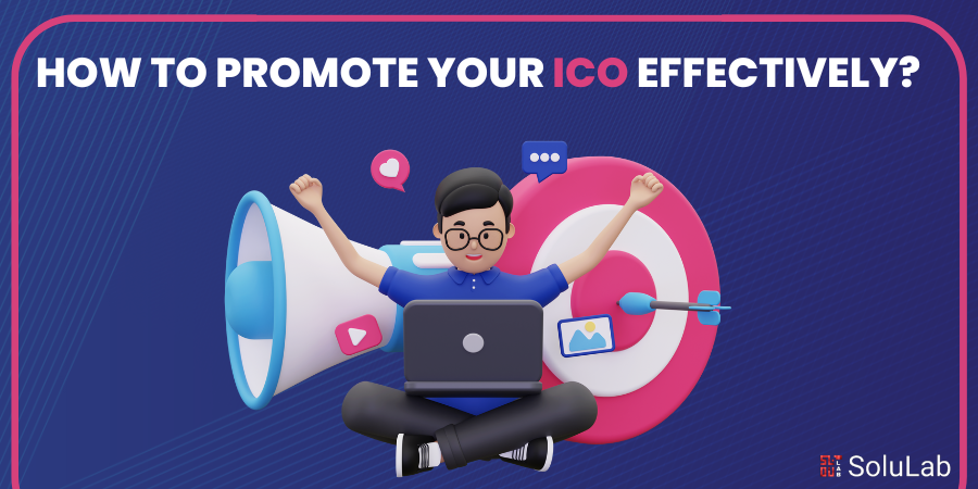 How to Promote your ICO Effectively (2)