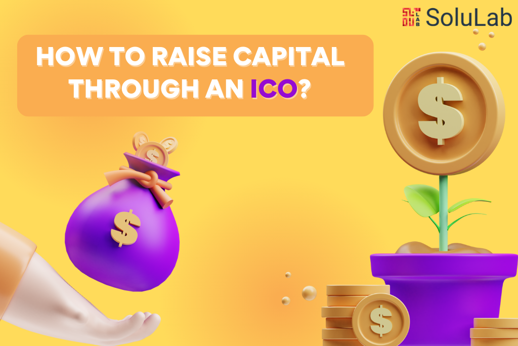 How to raise capital through an ICO