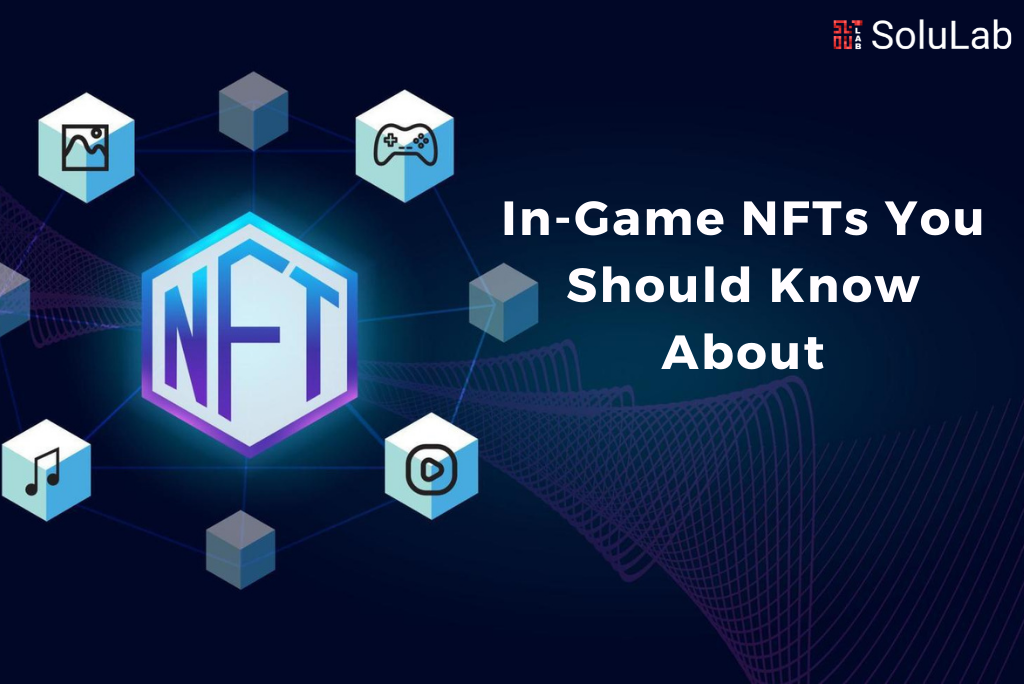 In-Game NFTs You Should Know About