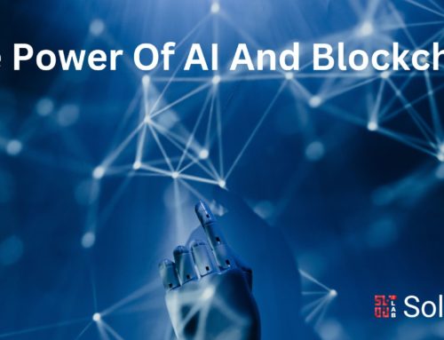 The Power Of AI And Blockchain