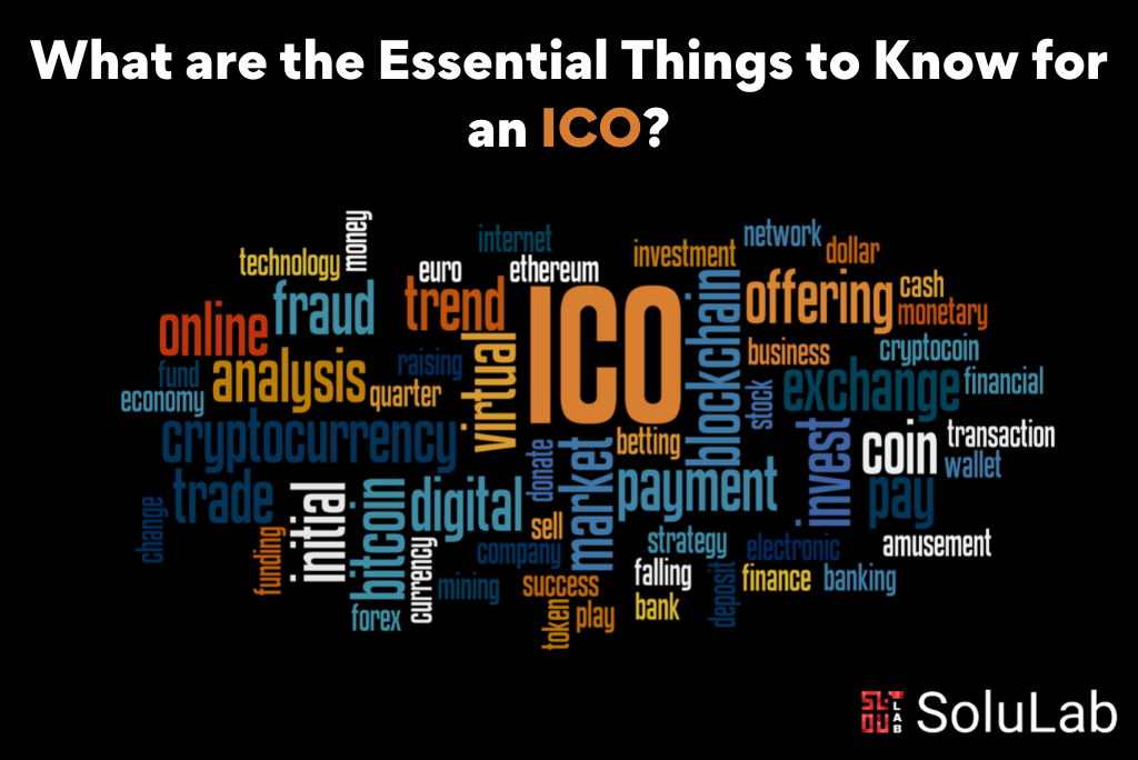 What are the Essential Things to Know for an ICO