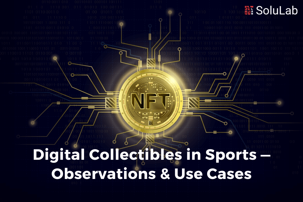 Digital Collectibles in Sports — Observations & Use Cases