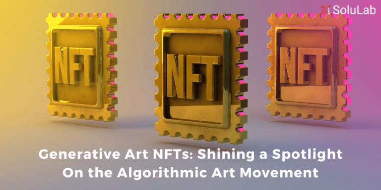 Generative Art NFTs: Shining a Spotlight On the Algorithmic Art Movement