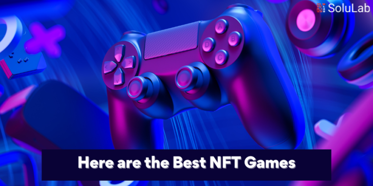Here are the Best NFT Games