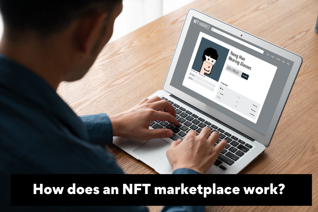 How does an NFT marketplace work