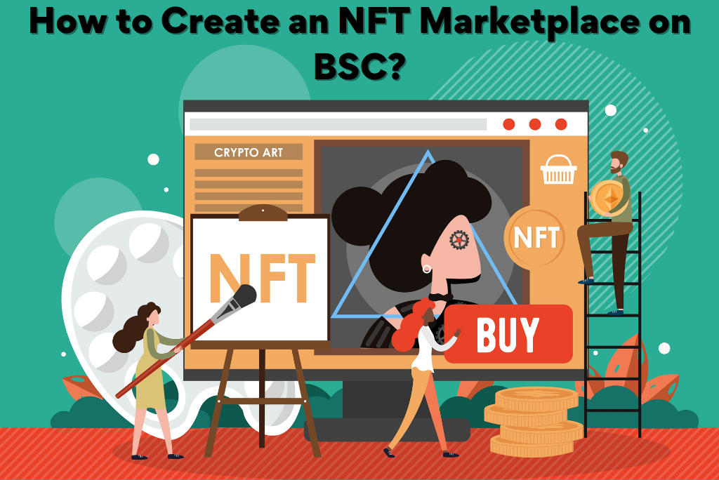 How to Create an NFT Marketplace on BSC