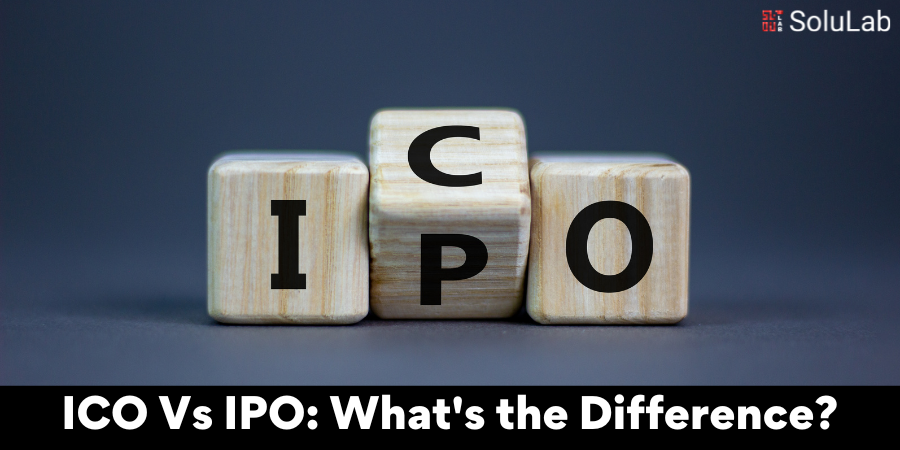 ICO Vs IPO What's the Difference