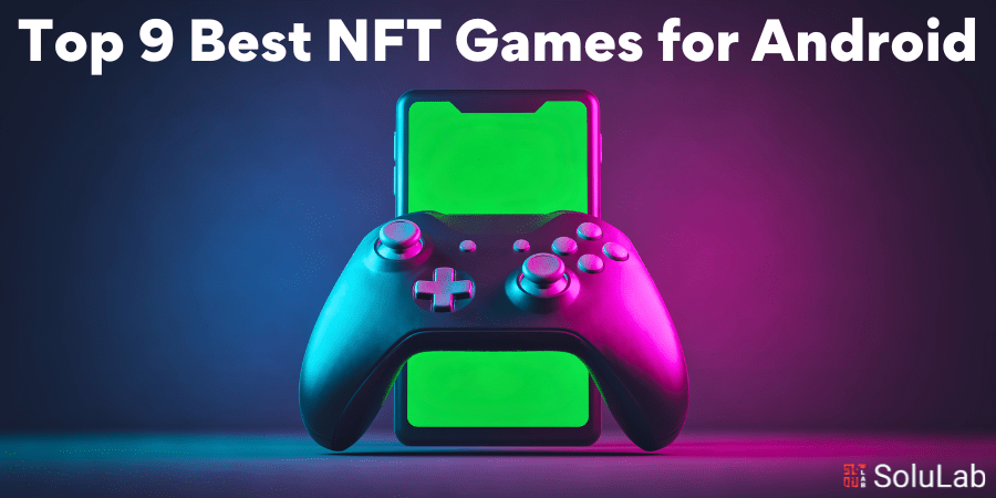 TOP 8 FREE PLAY TO EARN MOBILE CRYPTO NFT GAMES in January 2023