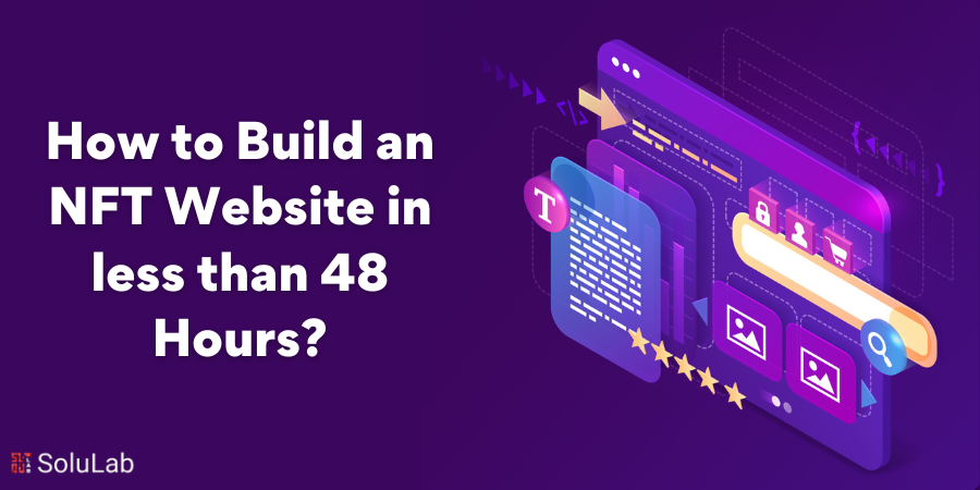 How to Build an NFT Website in less than 48 Hours