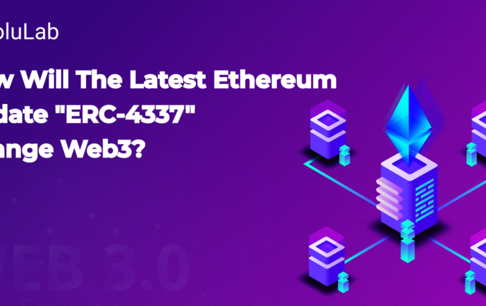 How will the latest Ethereum update "ERC-4337" Change Web3?