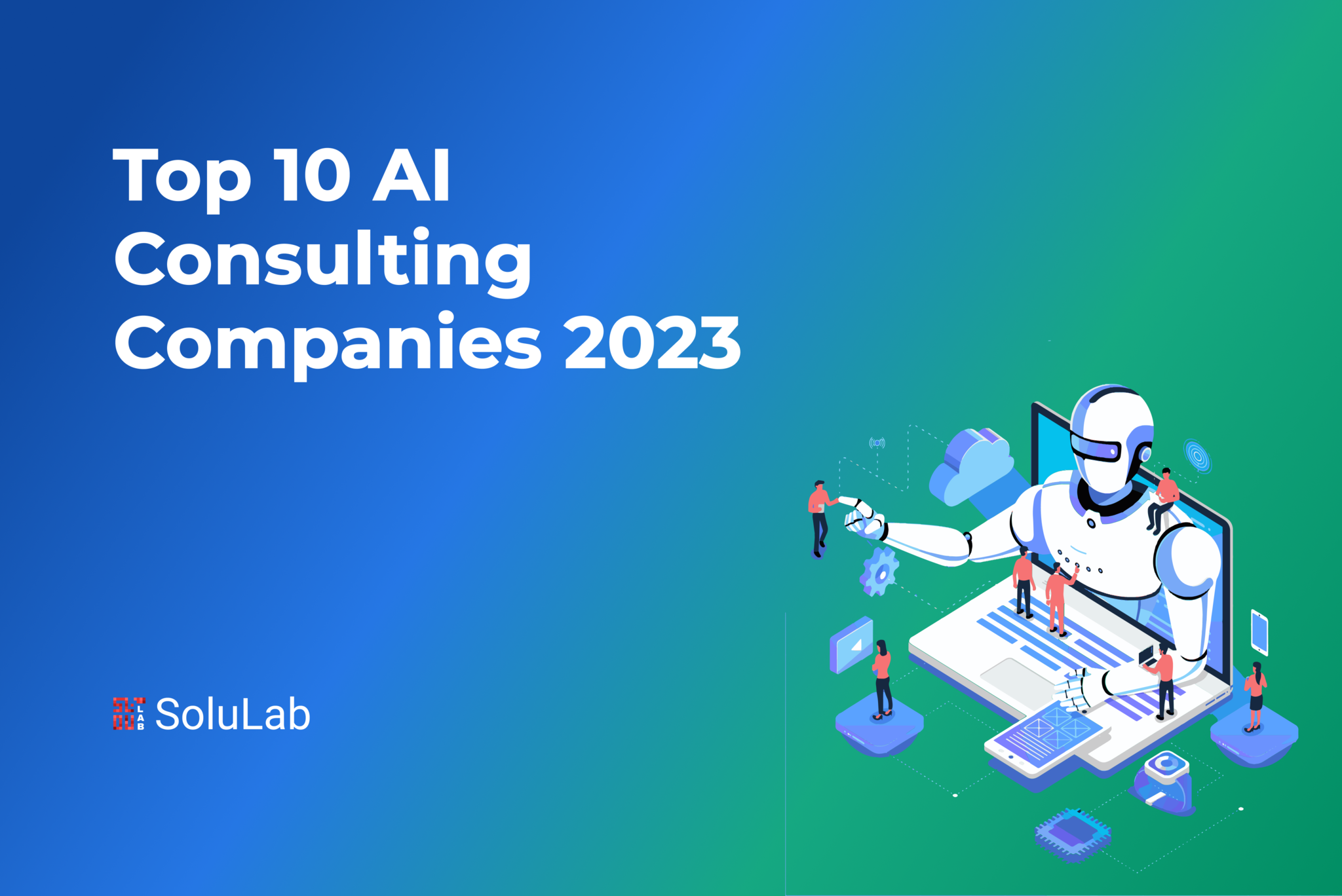 Top 10 AI Consulting Companies 2023
