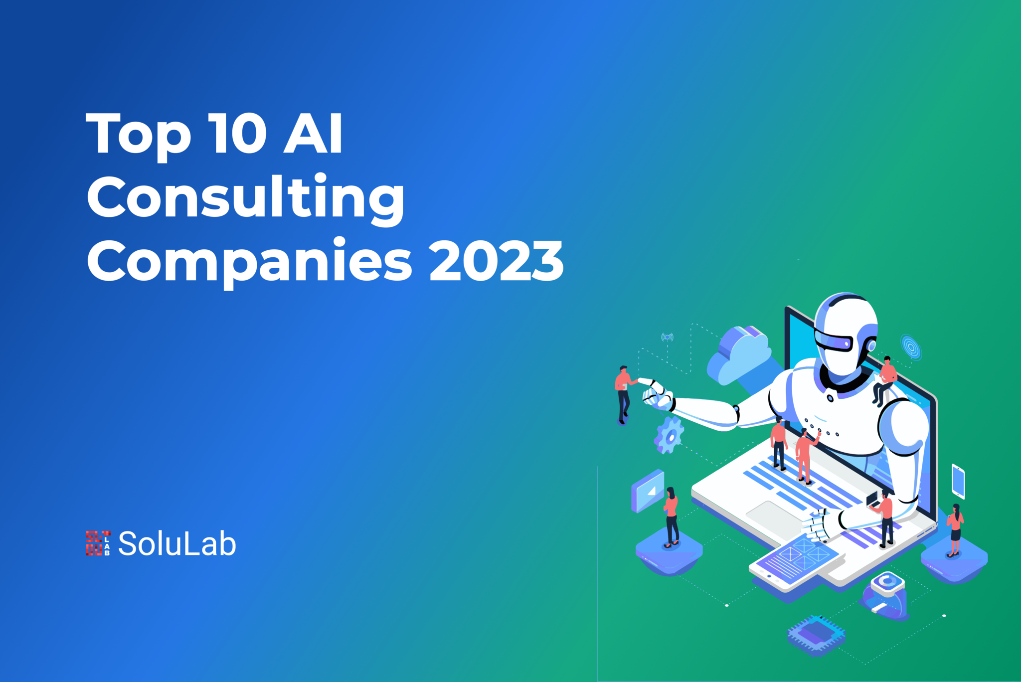 Top 10 AI Consulting Companies 2023 Top 10 AI Consulting Companies 2023