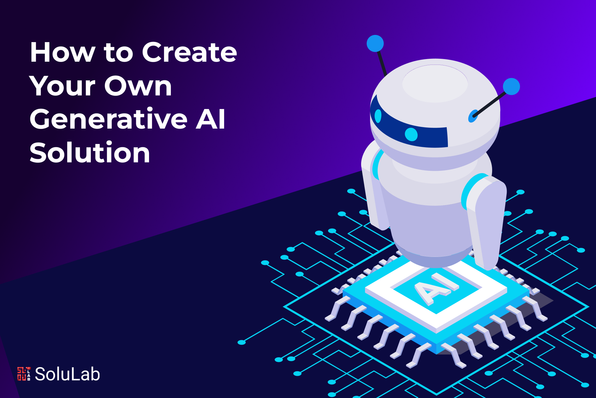 How to Create Your Own Generative AI Solution