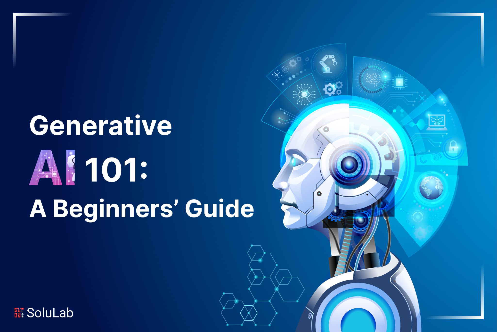 Generative AI 101: A Beginners’ Guide