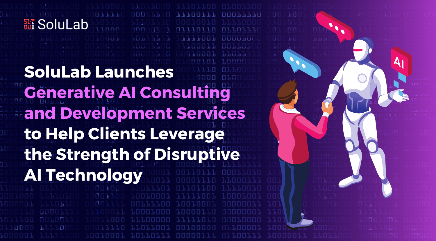 SoluLab Launches Generative AI Consulting and Development Services to Help Clients Leverage the Strength of Disruptive AI Technology