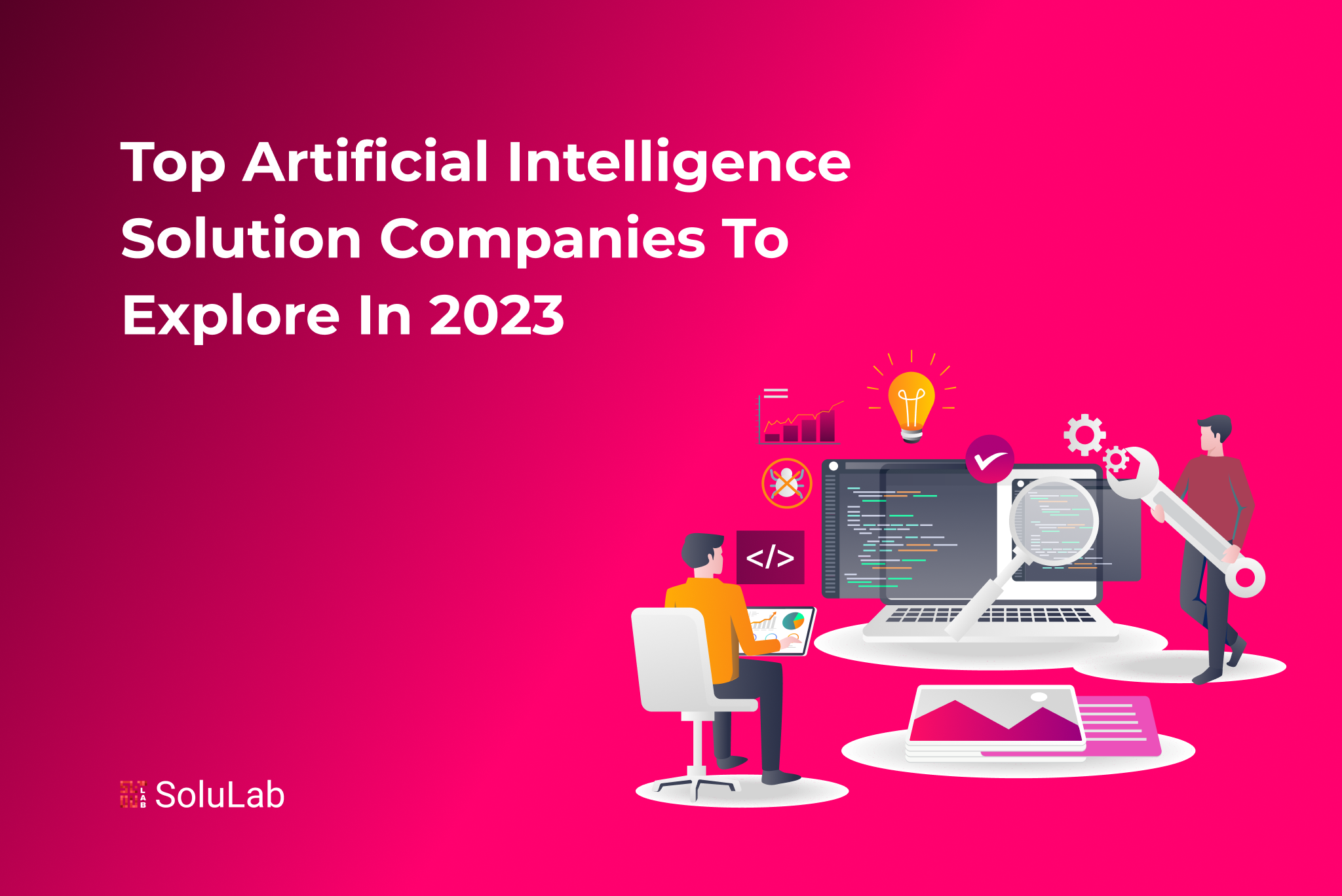 Top Artificial Intelligence Solution Companies To Explore in 2023