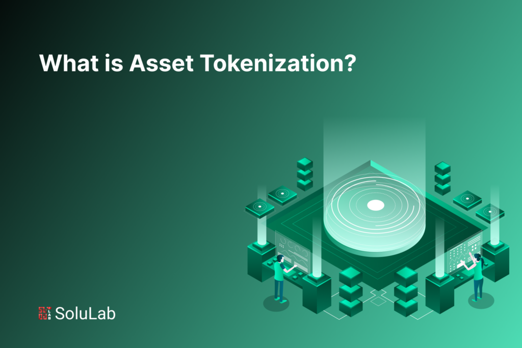 What is Asset Tokenization?
