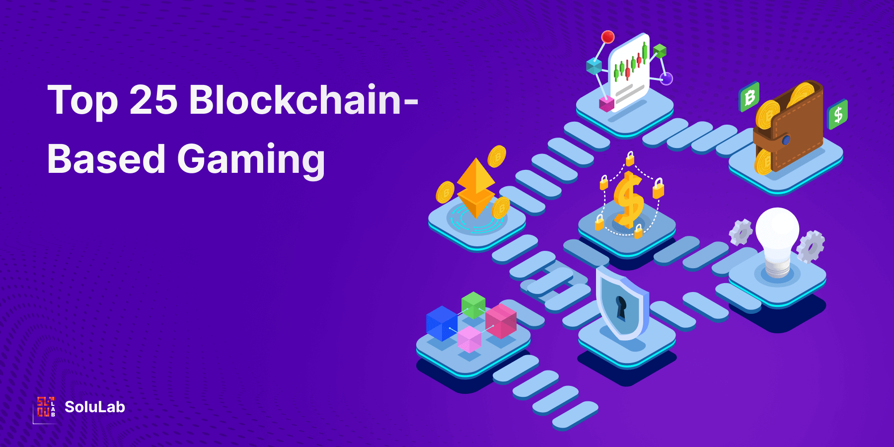 Top 25 Blockchain-Based Gaming Companies in 2024