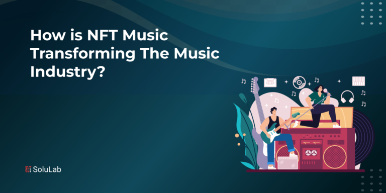How is NFT Music Transforming The Music Industry?