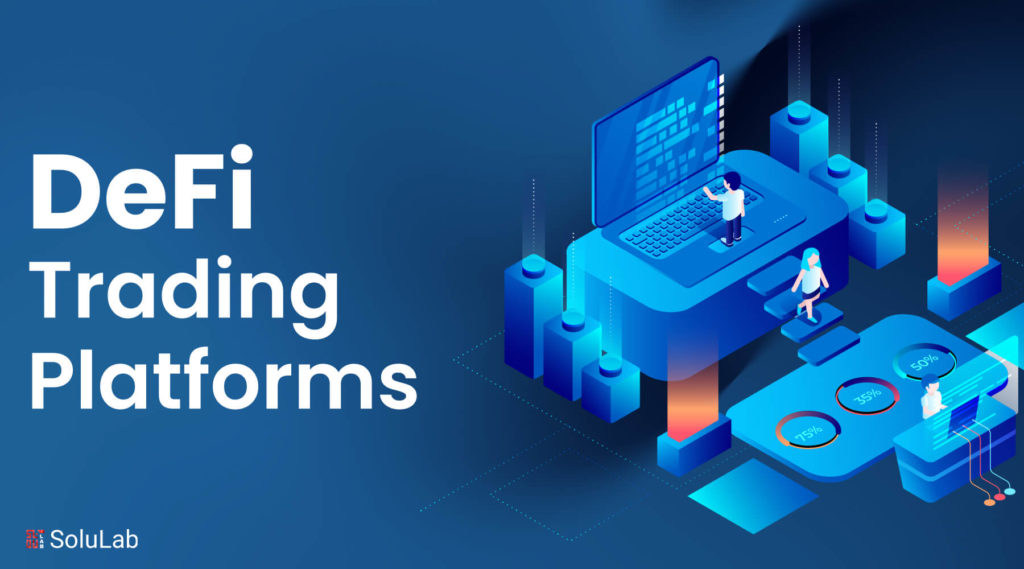 7 Best Defi Trading Platforms