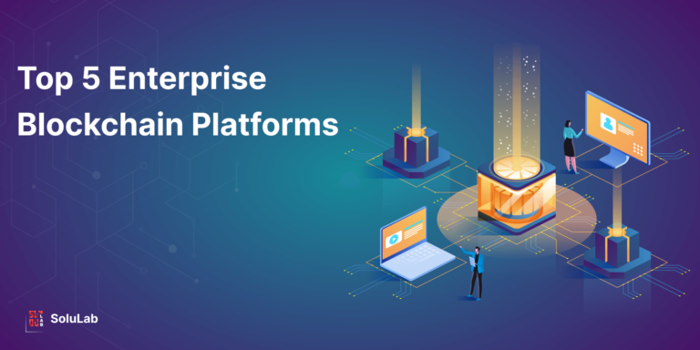 Enterprise Blockchain Platforms