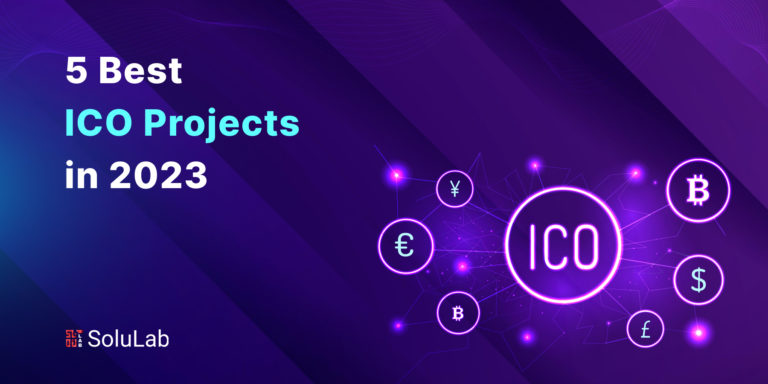 5 Best ICO Projects in 2023