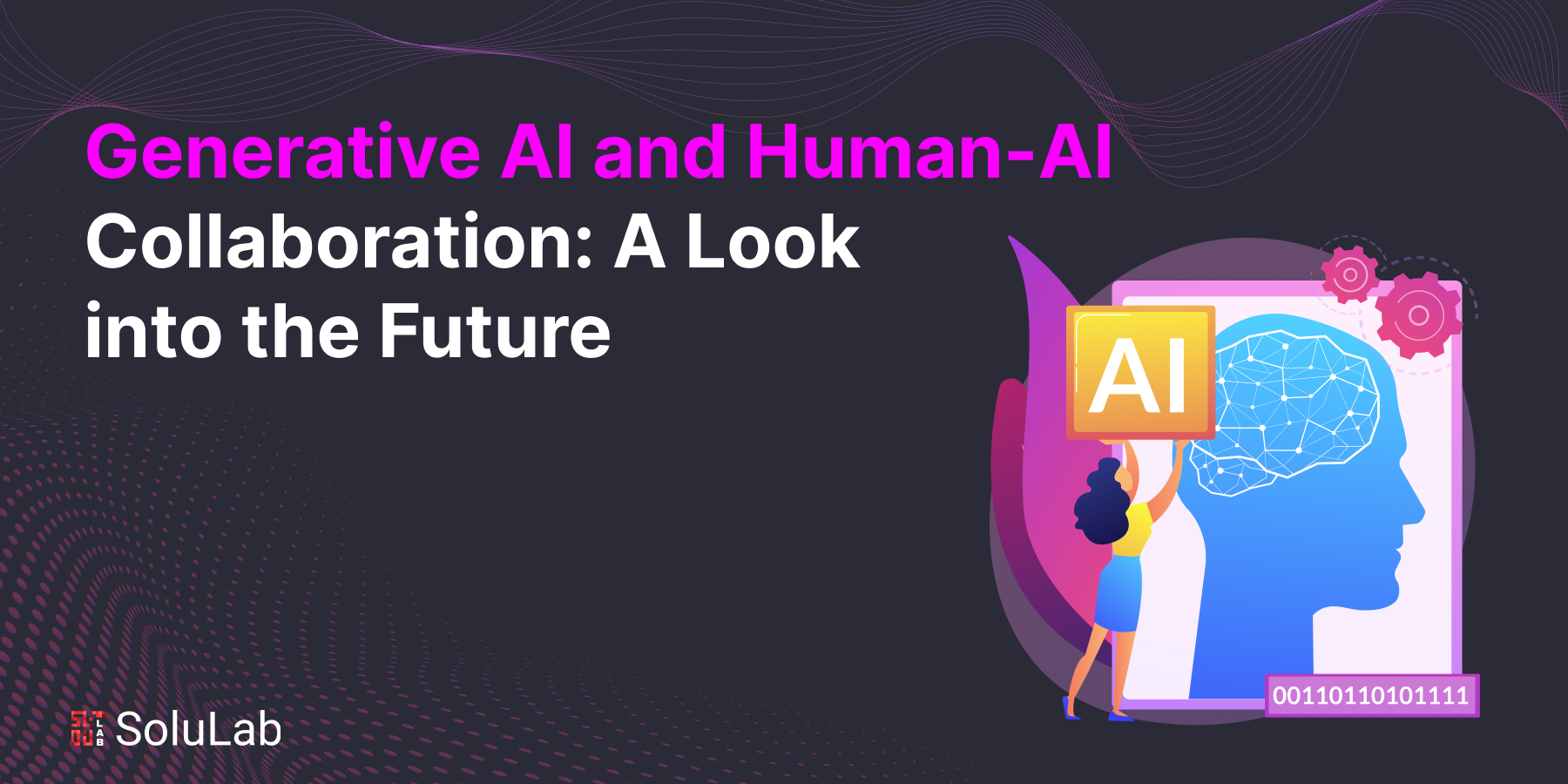Generative AI and Human-AI Collaboration: A Look into the Future
