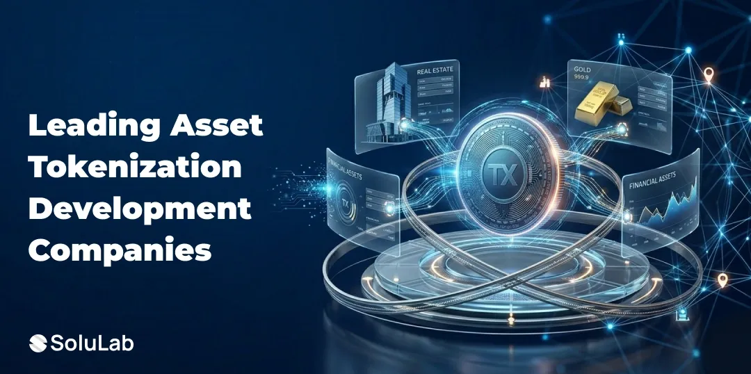 Top 10 Asset Tokenization Development Companies in 2026