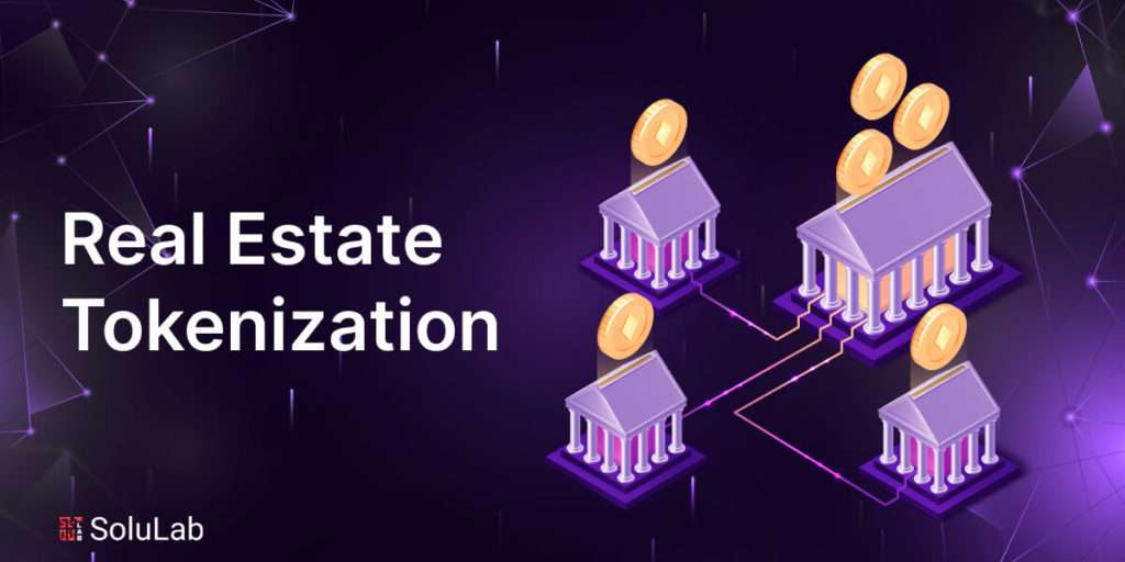 Real Estate Tokenization