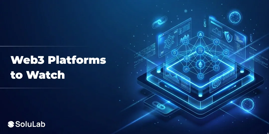 Top 10 Web3 Platforms to Watch Out for 2026