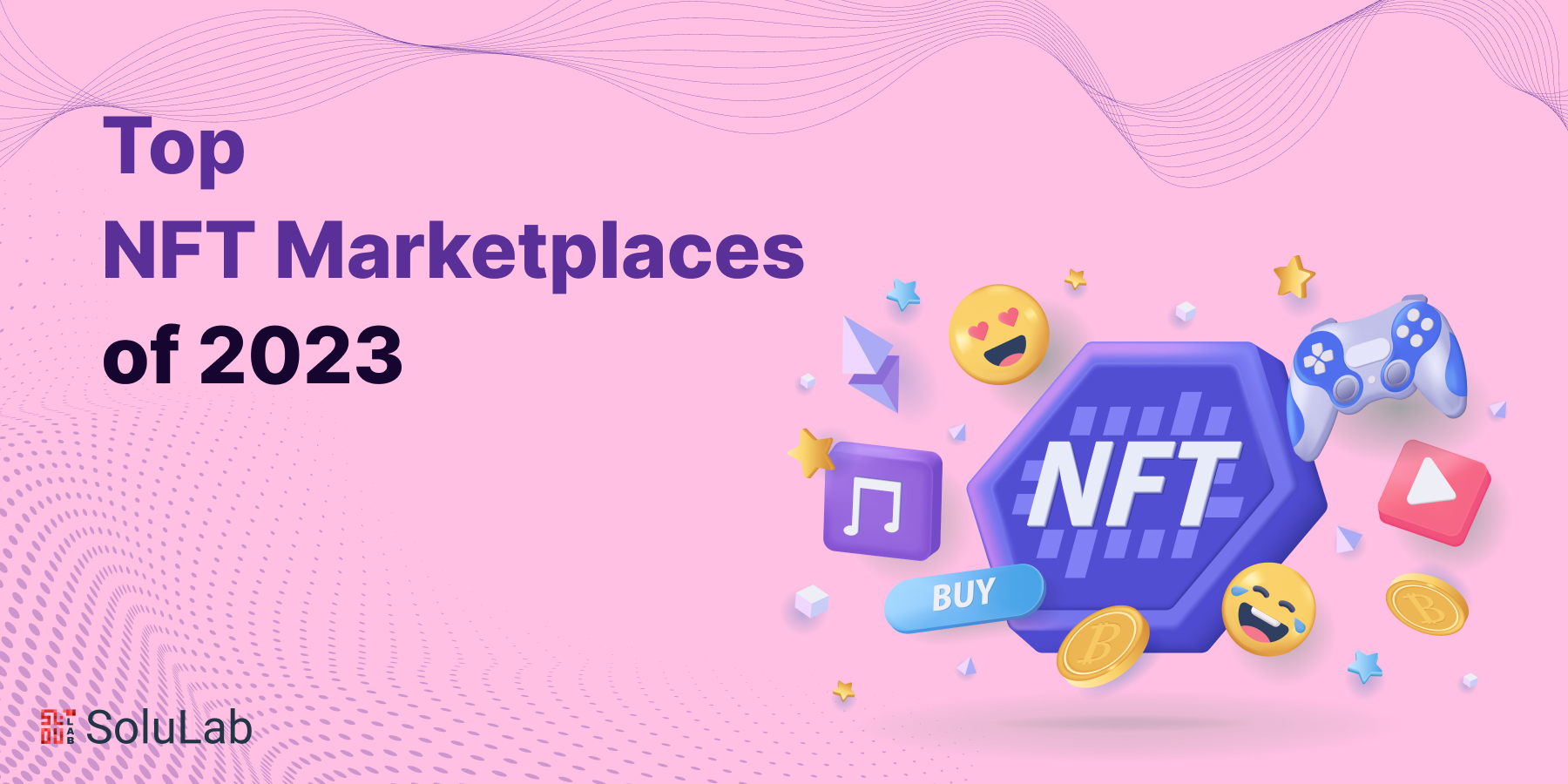 Top NFT Marketplaces of 2023