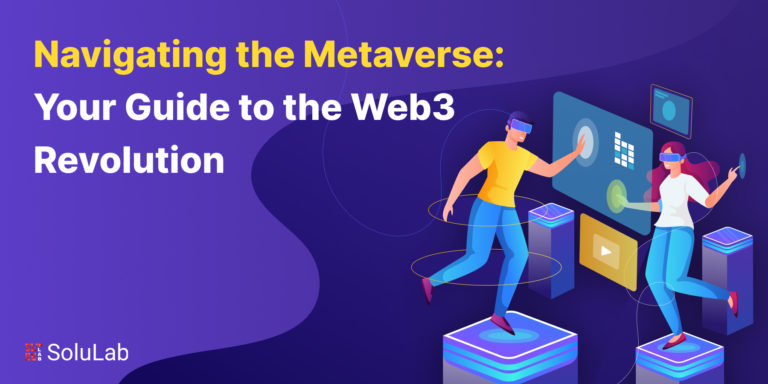 Navigating the Metaverse: Your Guide to the Web3 Revolution