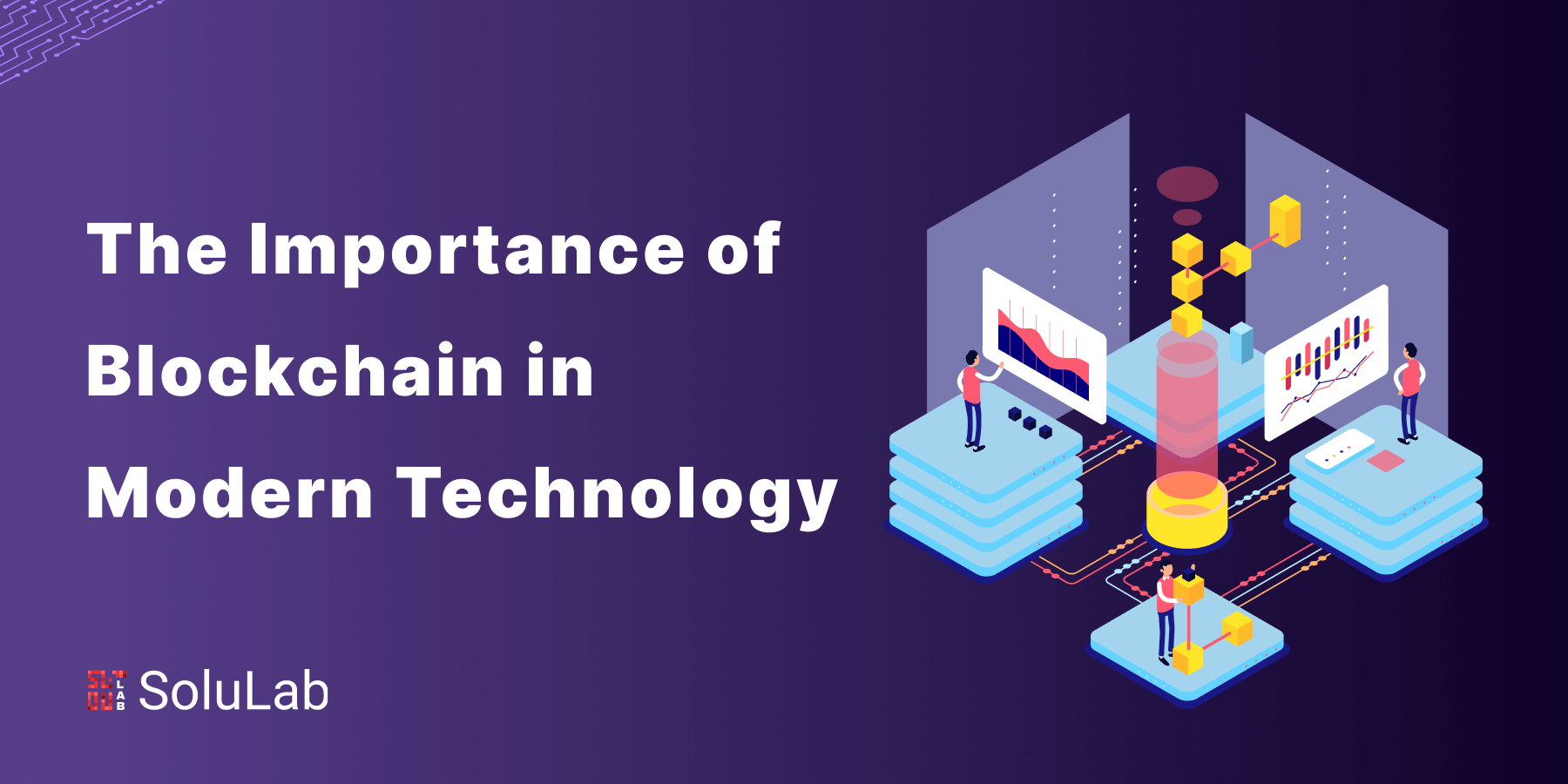 Importance of Blockchain in Modern Tech