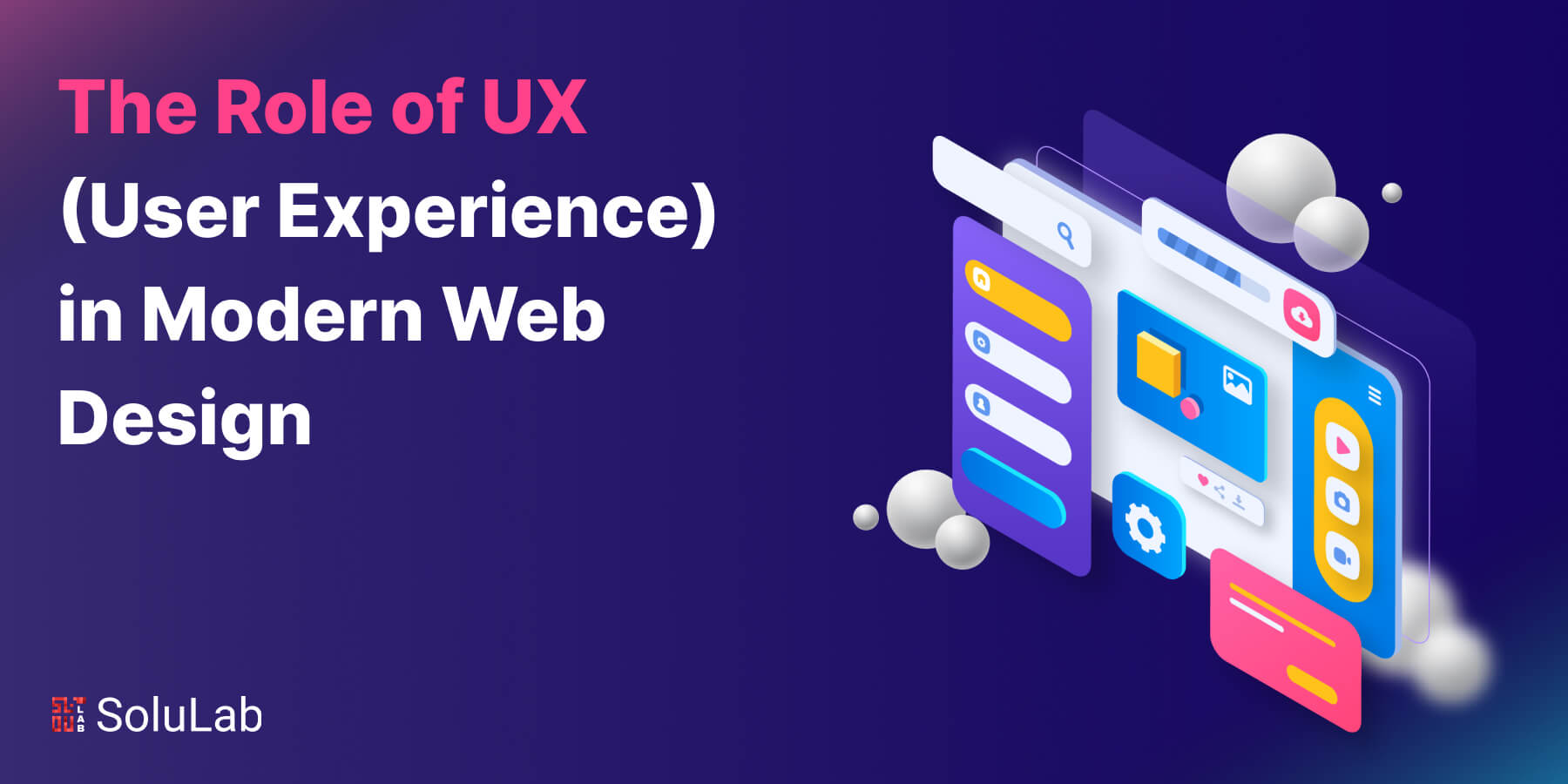 The Role of UX (User Experience) in Modern Web Design